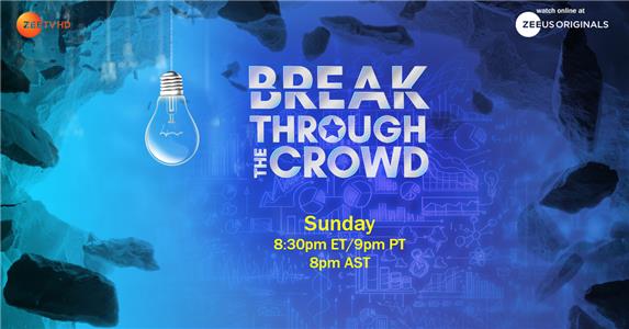 Break Through The Crowd Episode #1.1 (2018– ) Online