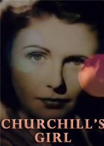 Churchill's Girl (2006) Online