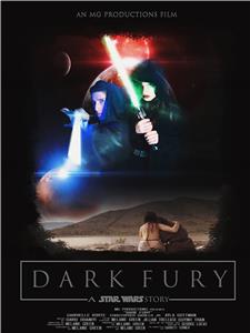 Dark Fury: A Star Wars Fan Film (2018) Online