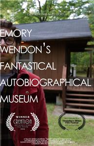 Emory Wendon's Fantastical Autobiographical Museum (2013) Online