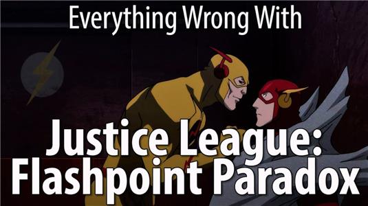 Everything Wrong with... Everything Wrong with Justice League: Flashpoint Paradox (2012– ) Online