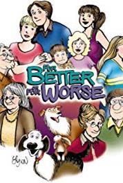 For Better or for Worse Only When I Laugh (2000– ) Online