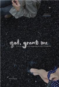 God, Grant Me (2014) Online