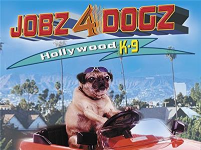 Jobz 4 Dogz Hollywood K-9 (2004– ) Online