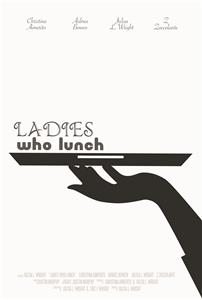 Ladies Who Lunch (2016) Online