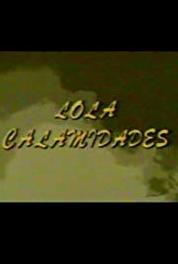 Lola Calamidades Episode #1.87 (1987– ) Online