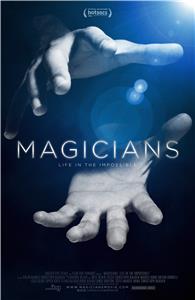 Magicians: Life in the Impossible (2016) Online