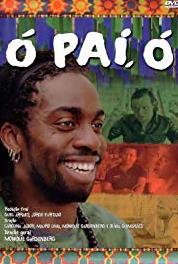 Ó Paí, Ó Mãe e Quenga (2008–2009) Online