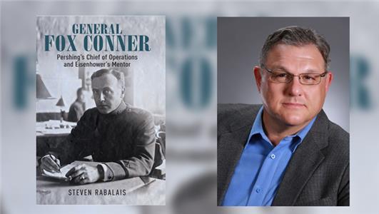 Pritzker Military Library Presents Steven Rabalais: General Fox Conner (2006– ) Online
