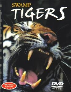 Swamp Tigers (2001) Online