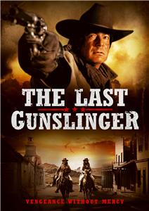 The Last Gunslinger (2017) Online