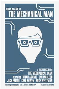 The Mechanical Man (2011) Online