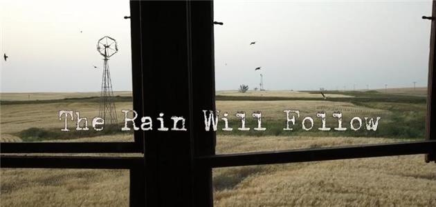The Rain Will Follow (2016) Online