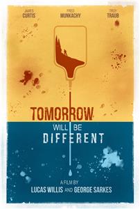 Tomorrow Will Be Different (2019) Online