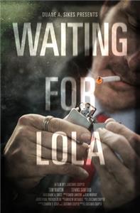 Waiting for Lola (2014) Online