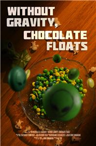 Without Gravity, Chocolate Floats (2016) Online