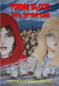 Young Blood: Evil Intentions (2012) Online