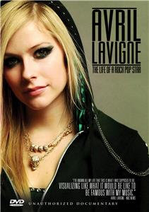 Avril Lavigne: Life of a Rock Pop Star (2011) Online