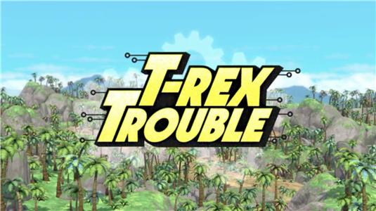 Blaze and the Monster Machines T-Rex Trouble (2014– ) Online