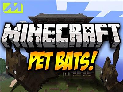Clip: Mine Block: Survival Pet bats (2012– ) Online