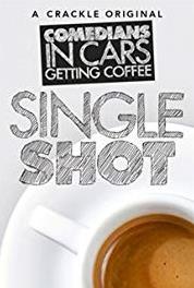 Comedians in Cars Getting Coffee: Single Shot Sugar High (2014– ) Online