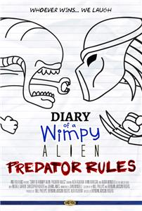 Diary of a Wimpy Alien: Predator Rules (2017) Online