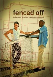 Fenced Off (2011) Online