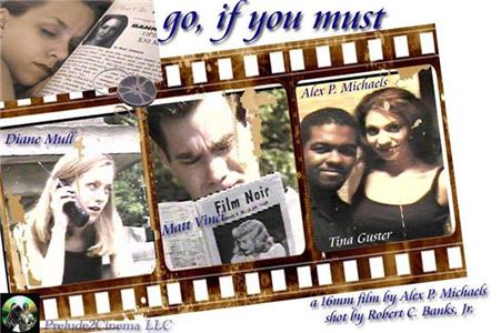 Go, If You Must (2000) Online