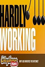 Hardly Working Adult Outbreak (2007– ) Online