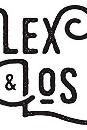 Lex & Los Making Moves (2016– ) Online