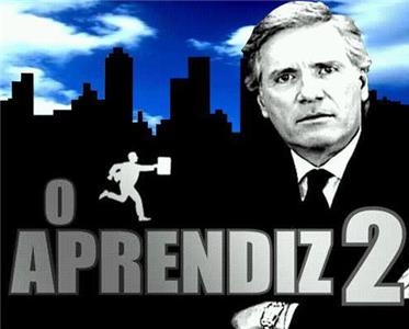 O Aprendiz Episode #2.8 (2004–2014) Online