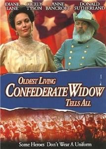 Oldest Living Confederate Widow Tells All (1994) Online