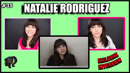 Real Geek Girls Natalie Rodriguez (2015– ) Online