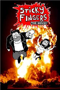 Sticky Fingers: The Movie!  Online