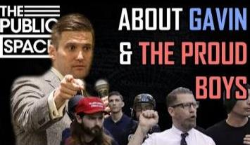 The Public Space About Gavin & the Proud Boys: With Richard Spencer (2018– ) Online