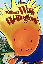 William's Wish Wellingtons William and the Alien (1994– ) Online