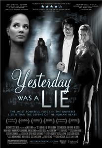 Yesterday Was a Lie (2008) Online