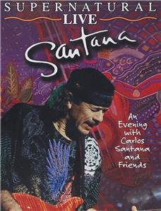 A Supernatural Evening with Carlos Santana (2005) Online
