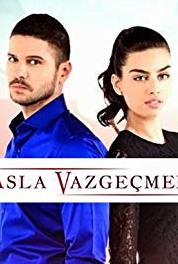 Asla Vazgeçmem Episode #2.21 (2015– ) Online