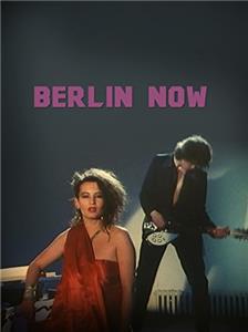 Berlin Now (1985) Online