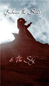 Between the Sand and the Sky (2014) Online