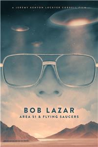 Bob Lazar: Area 51 & Flying Saucers (2018) Online