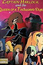 Captain Harlock and the Queen of a Thousand Years Lightning Strikes Twice (1985–1986) Online