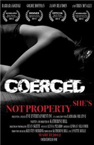 Coerced (2011) Online