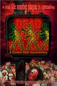 Dead Meat Walking: A Zombie Walk Documentary (2012) Online
