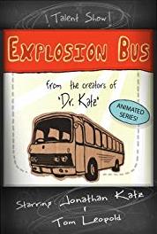 Explosion Bus Episode #1.17 (2012– ) Online