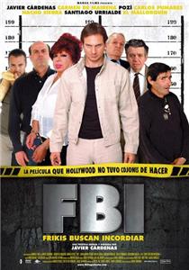 FBI: Frikis buscan incordiar (2004) Online