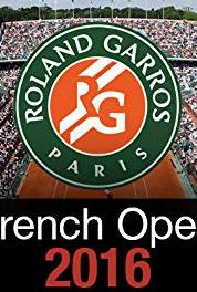 French Open Live 2016 Day Nine (2016– ) Online