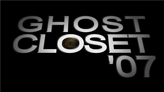 Ghost Closet '07 (2009) Online