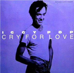 Iggy Pop: Cry for Love (1986) Online